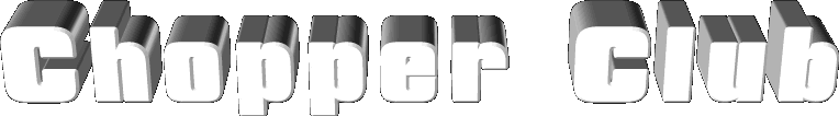 Chopper Club